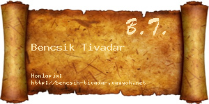 Bencsik Tivadar névjegykártya